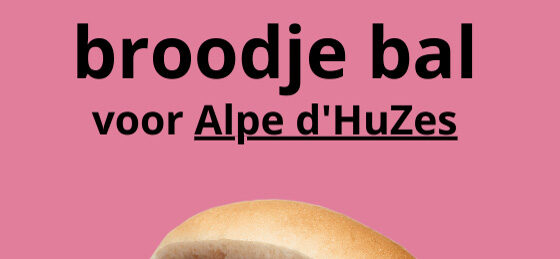 Broodje bal voor Alpe d’Huzes